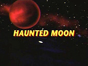 Haunted Moon (2000) Season 1 Episode 160- Buzz Lightyear of Star Command Cartoon Episode Guide Haunted Moon