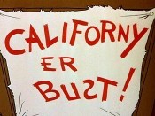 Californy Er Bust! Cartoon Character Picture