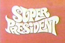 Super President Episode Guide Logo