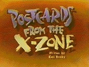 Postcards From The X-Zone Free Cartoon Picture