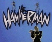 Hammerman (Series) Picture Into Cartoon