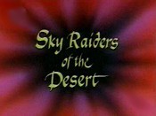 Sky Raiders Of The Desert Cartoon Pictures