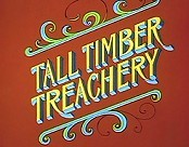 Tall Timber Treachery Picture Of Cartoon