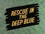 Rescue In The Deep Blue Picture Of The Cartoon