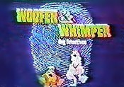 Woofer And Wimper, Dog Detectives (1977) - Woofer & Wimper, Dog