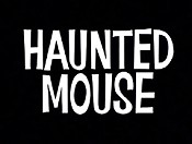 Haunted Mouse Pictures In Cartoon