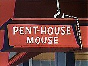 Pent-House Mouse Pictures In Cartoon