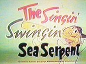The Singin' Swingin' Sea Serpent Cartoon Picture