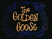 The Golden Goose The Cartoon Pictures