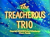 The Treacherous Trio Pictures Of Cartoons