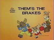 Them's The Brakes The Cartoon Pictures