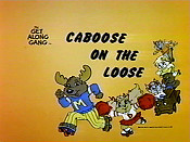 Caboose On The Loose The Cartoon Pictures