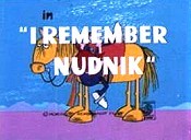 I Remember Nudnik Cartoon Picture