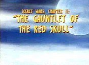 Secret Wars Chapter II: The Gauntlet Of The Red Skull Cartoon Funny Pictures