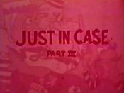 Just In Case, Part III Cartoon Pictures