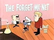 The Forget-Me-Net, Part III Cartoon Pictures
