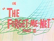 The Forget-Me-Net, Part II Cartoon Pictures
