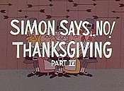 Simon Says.. No Thanksgiving, Part IV Cartoon Pictures