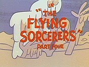 The Flying Sorcerers, Part Four Cartoon Pictures
