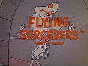 The Flying Sorcerers, Part Three Cartoon Pictures