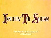 Insultin` The Sultan [1934]