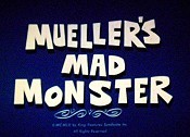 Mueller's Mad Monster Pictures Cartoons