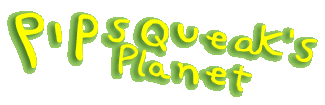 Pipsqueak's Planet
