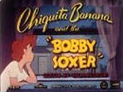 Chiquita Banana And The Bobby Soxer The Cartoon Pictures