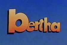 Bertha Episode Guide Logo