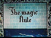 La Flte Magique (The Magic Flute) The Cartoon Pictures