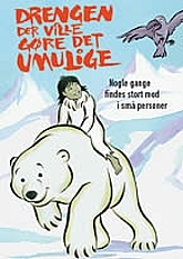 Drengen Der Ville Gre Det Umulige (The Boy Who Wanted To Be A Bear) Cartoon Picture