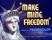 Make Mine Freedom The Cartoon Pictures