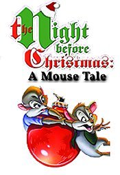 The Night Before Christmas: A Mouse Tale Cartoons Picture