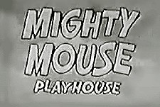 Mighty Mouse Playhouse Episode Guide Logo