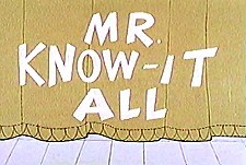 Mister Know-It-All Episode Guide Logo
