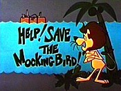 Help! Save The Mocking Bird! Cartoon Pictures