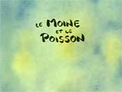 Le Moine Et Le Poisson (The Monk And The Fish) Cartoon Character Picture