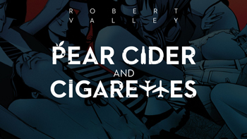 Pear Cider and Cigarettes Pictures In Cartoon