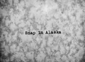 Snap In Alaska The Cartoon Pictures