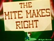 The Mite Makes Right Pictures Cartoons