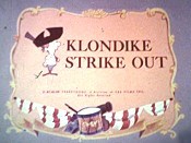 Klondike Strike Out Picture Of Cartoon