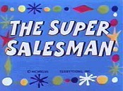 The Super Salesman Pictures In Cartoon