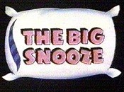 The Big Snooze [1946]