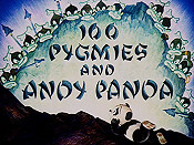 100 Pygmies And Andy Panda Picture To Cartoon