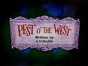 Pest o' The West Pictures In Cartoon