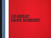 Le Great Dane Robbery Picture Of Cartoon
