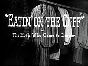 Eatin` On The Cuff Or The Moth Who Came To Dinner [1942]