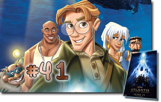 Atlantis: The Lost Empire - 41th Disney Classic Film List