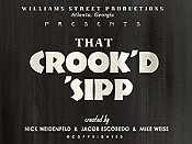 That Crook'd Sipp (Pilot) Picture Into Cartoon
