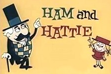 Ham and Hattie